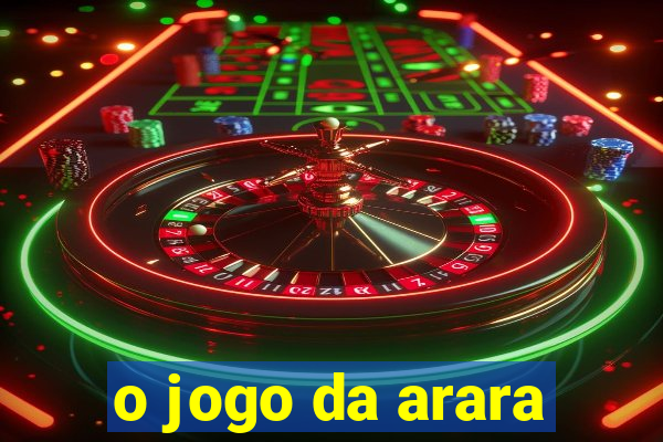 o jogo da arara